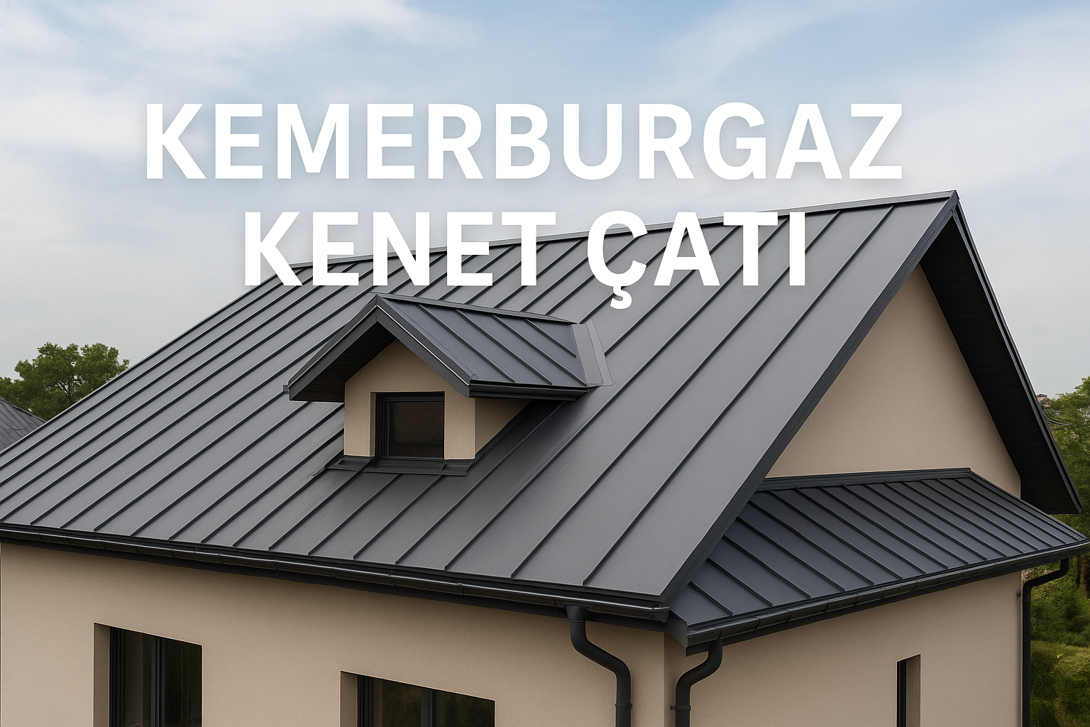 Kemerburgaz Kenet Çatı